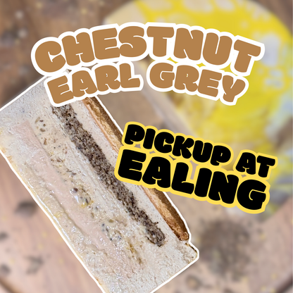 🌰 Chestnut Earl Grey (Pickup @ Ealing)
