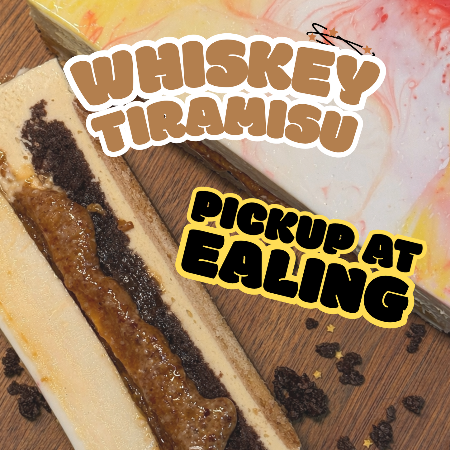 Whiskey Tiramisu (Pickup @ Ealing)